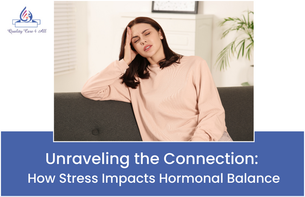 How Stress Impacts Hormonal Balance