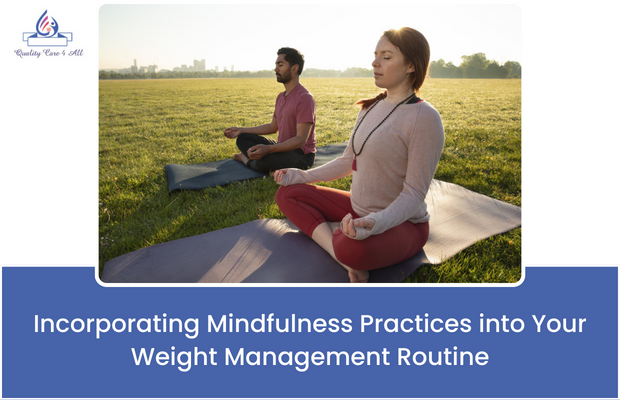 Mindfulness Practices for Weight Management