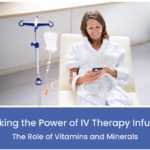 IV therapy infusions and their impact on vitamin and mineral intake.