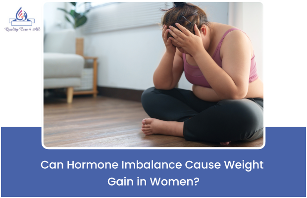 Can Hormone Imbalance Cause Weight Gain in Women