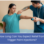 How Long Can You Expect Relief from Trigger Point Injections