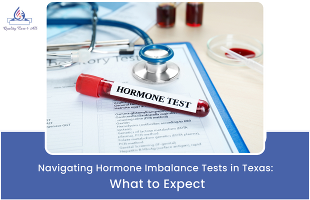Navigating Hormone Imbalance Tests in Texas: What to Expect