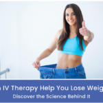 Can IV Therapy Help You Lose Weight? Discover the Science Behind It
