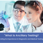 Ancillary Testing in Texas: Diagnostic Insights