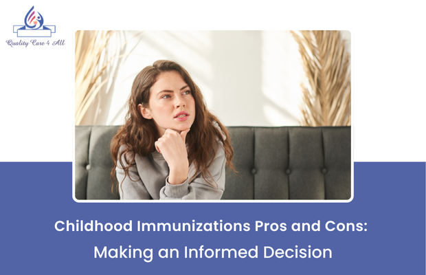 Childhood Immunizations: Pros and Cons for an Informed Decision