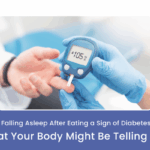 Is Falling Asleep After Eating a Sign of Diabetes?