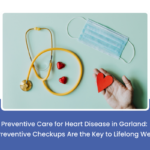 Preventive Care Garland