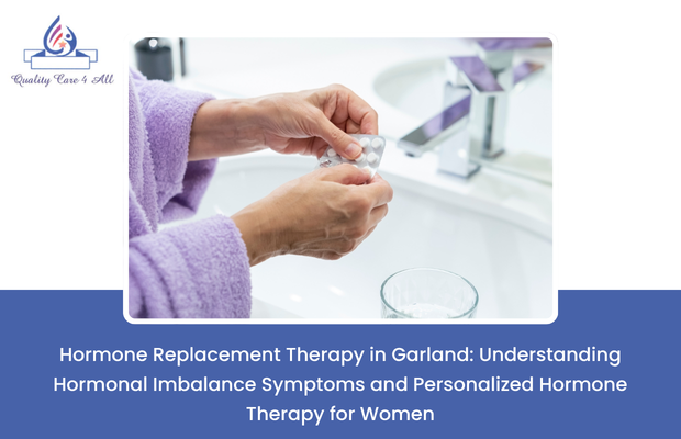 Hormone Replacement Therapy in Garland