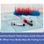 The Preventive Blood Tests Every Adult Should Ask For in 2026