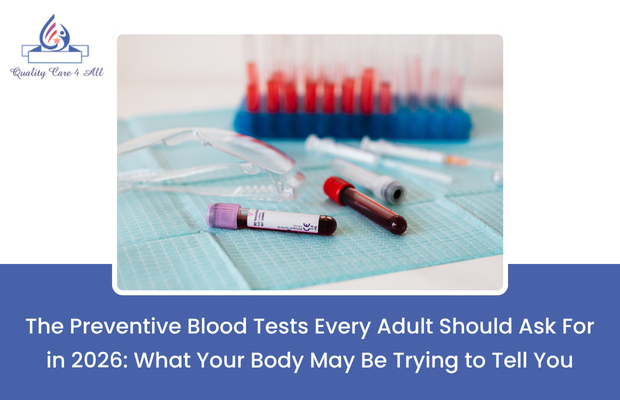 The Preventive Blood Tests Every Adult Should Ask For in 2026