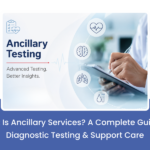 What is ancillary services diagnostic testing in Garland Texas